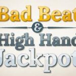 bad beat and high hand jackpot