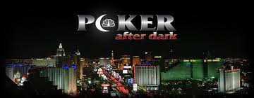 Poker After Dark