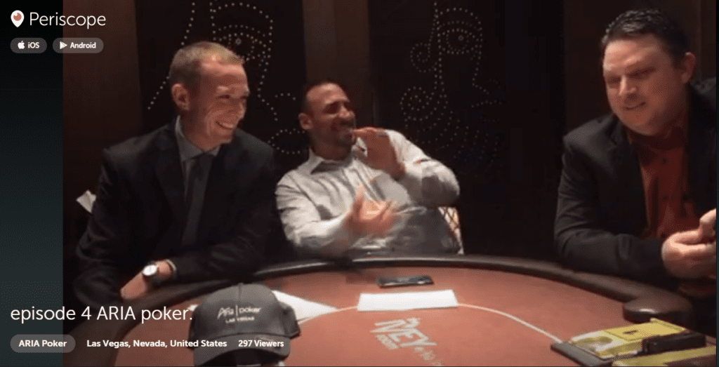 Paul Campbell, Sean McCormack, and Michael Williams on Periscope at Aria Poker