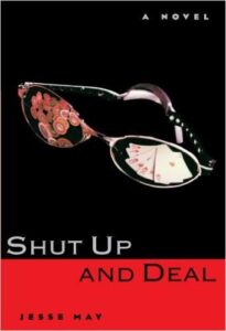 Shut Up and Deal