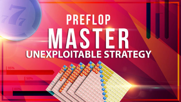 Preflop Master Unexploitable Strategy