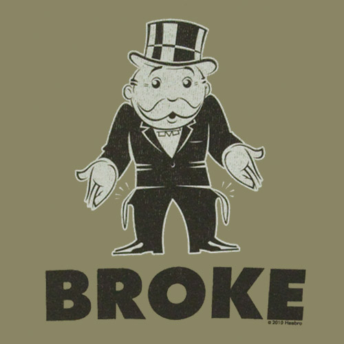 broke