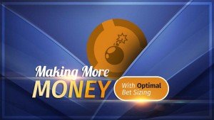 My Poker Coaching Optimal Bet Sizing