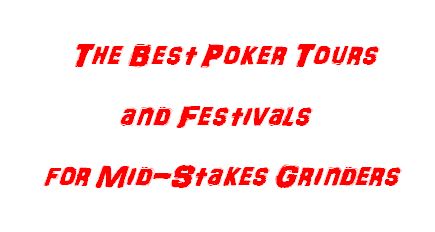 best poker tours mid-stakes
