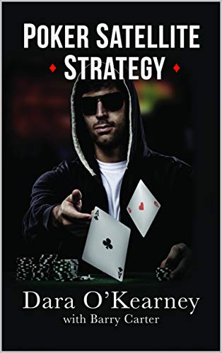 Poker Satellite Strategy
