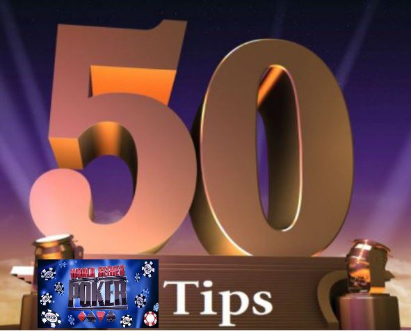 50 WSOP Tips