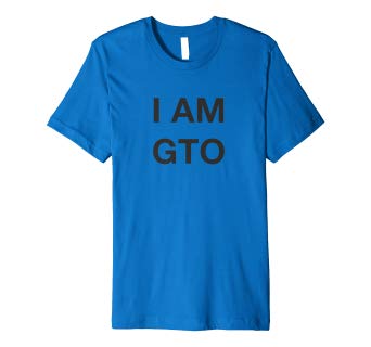 I am GTO