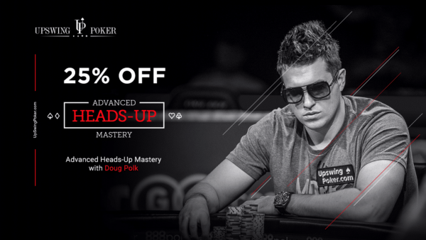 Doug Polk Advanced Heads Up Mastery Upswing Poker