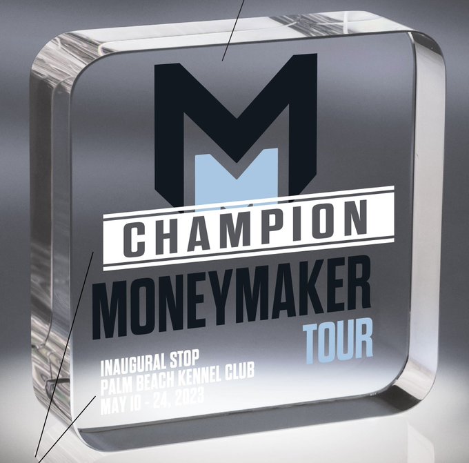 Moneymaker Tour trophy