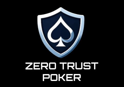 zero trust poker